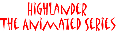 Highlander The Animated Series